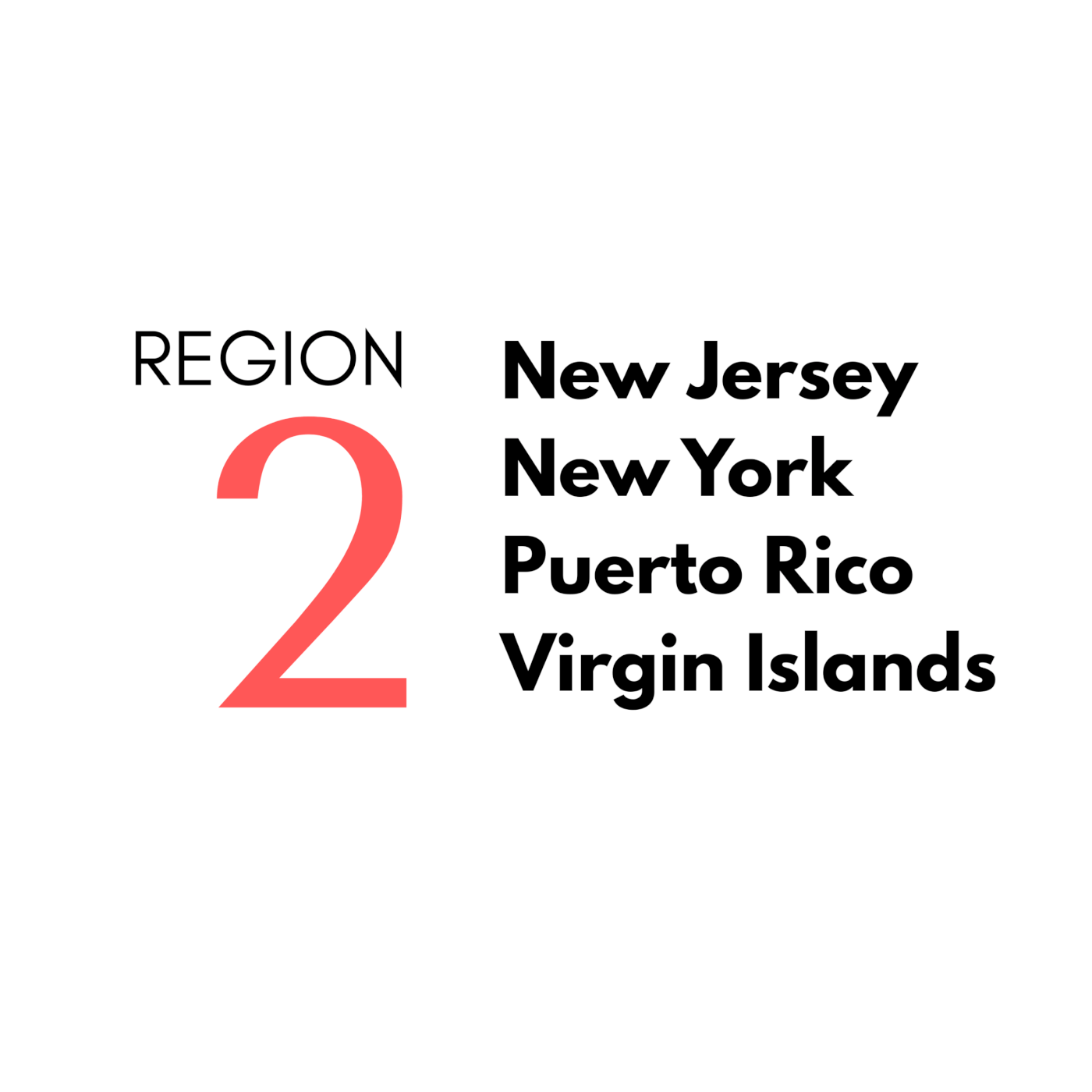 Region 2: New Jersey, New York, Puerto Rico, Virgin Islands