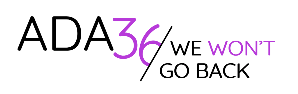 ADA36 / We Won’t Go Back. Black text on a white background, with the words “36” and “WON’T” highlighted by magenta text.